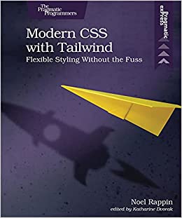 Modern CSS with Tailwind by Noel Rappin - Top 20 books to learn CSS in 2022 - willvick